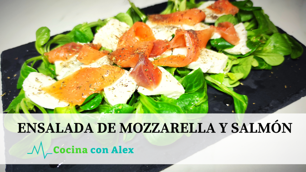 Ensalada de mozzarella y salmón Cocina con alex Alex arroyo fit
