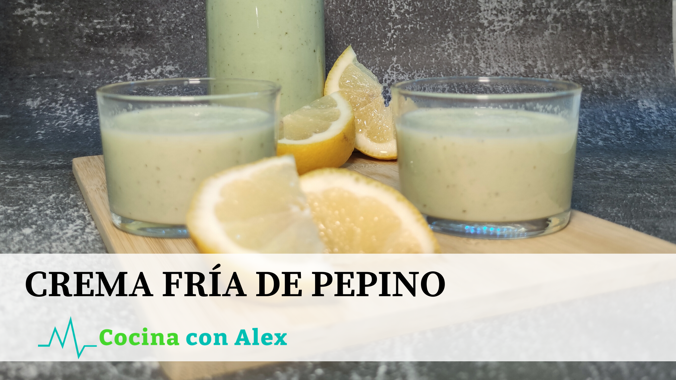 Crema fría de pepino by Alex Arroyo Fit. Perfecta crema fría para este verano seguir cuidando de tu cuerpo y la dieta, con un sabor increíble.